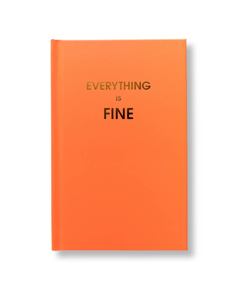 CHEZ GAGNE Everything Is Fine Hardcover Journal
