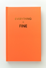 CHEZ GAGNE Everything Is Fine Hardcover Journal
