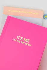 CHEZ GAGNE It's Me I'm The Problem Hardcover Journal CHEZ GAGNE It's Me I'm The Problem Hardcover Journal