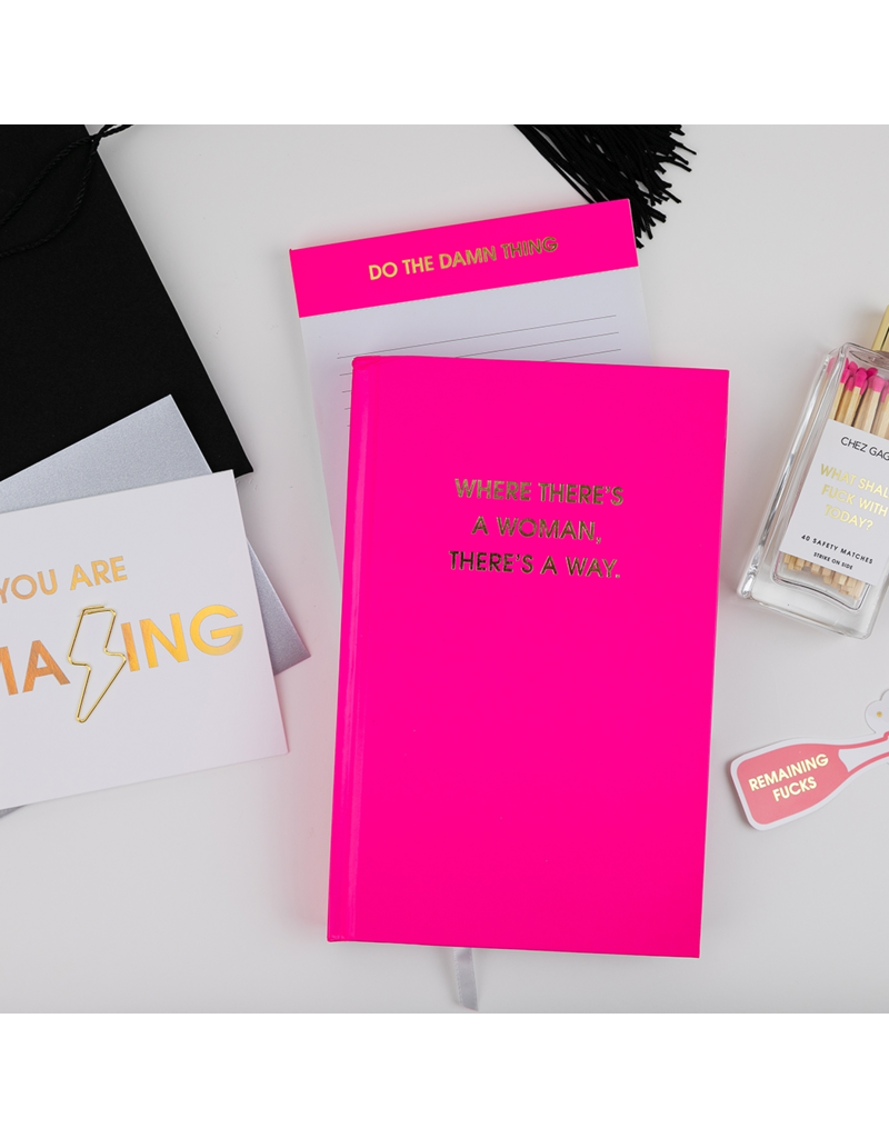 CHEZ GAGNE Where There's A Woman There's A Way Hardcover Journal