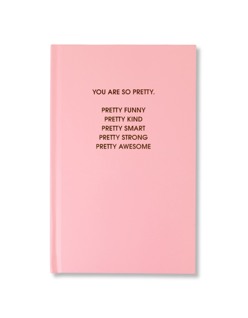 CHEZ GAGNE You Are So Pretty Hardcover Journal