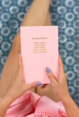 CHEZ GAGNE You Are So Pretty Hardcover Journal