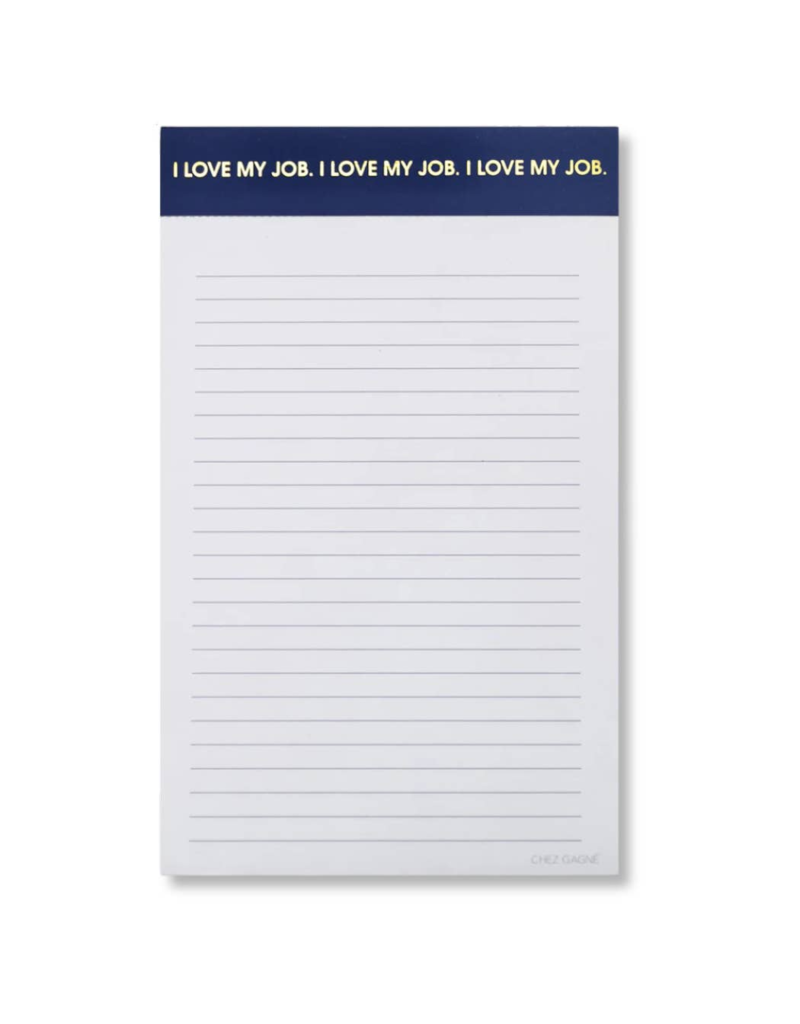 CHEZ GAGNE I Love My Job Lined Notepad - Navy Blue