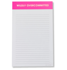 CHEZ GAGNE Wildly Overcommitted Lined Notepad - Bright Pink