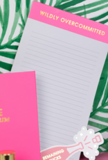 CHEZ GAGNE Wildly Overcommitted Lined Notepad - Bright Pink