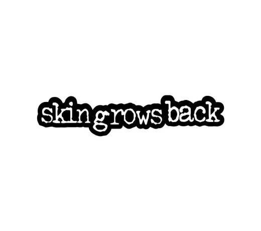 Skingrowsback