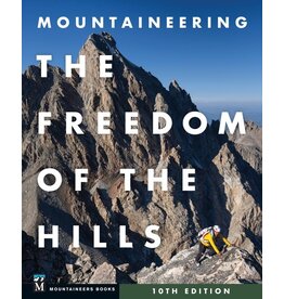MOUNTAINEERING: THE FREEDOM OF THE HILL