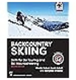 BACKCOUNTRY SKIING: SKILLS FOR SKI TOURING AND MOUNTAINEERING