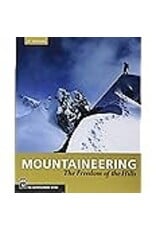 MOUNTAINEERING: THE FREEDOM OF THE HILL