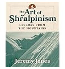 THE ART OF SHRALPINISM