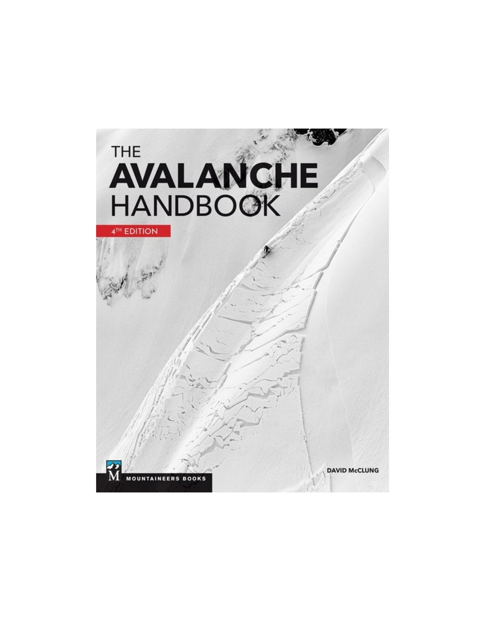 AVALANCHE HANDBOOK, 4TH EDITION