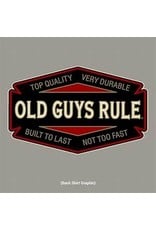 Old Guys Rule Old Guys Rule Shirts