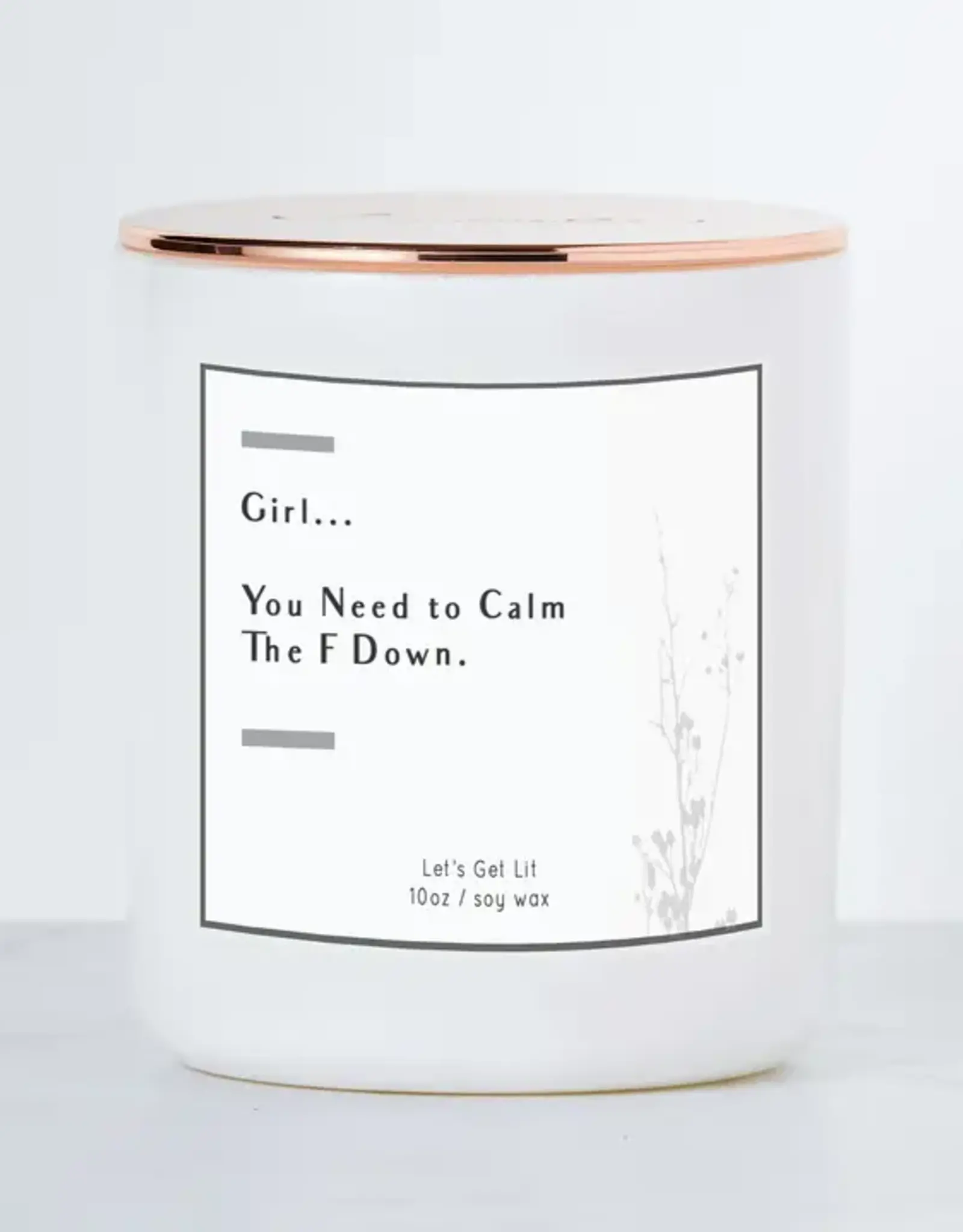 Calm Down Caren Luxe Scented Soy Candle