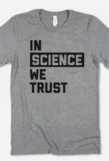 House Of Rodan In Science We Trust T-shirt House Of Rodan In Science We Trust T-shirt