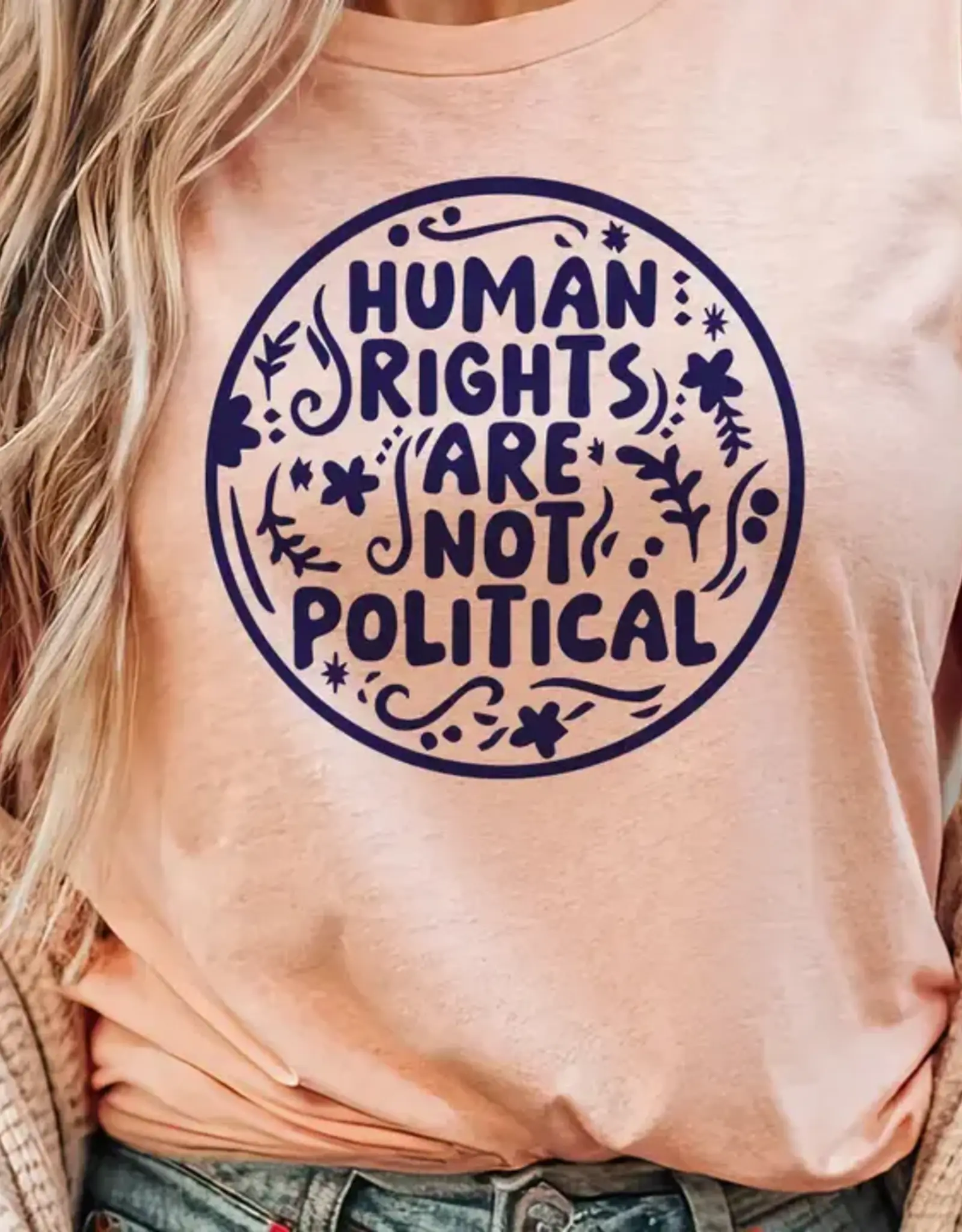 House Of Rodan Human Rights Are Not Political T-Shirt