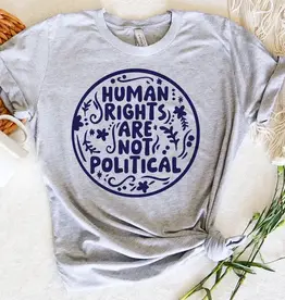 House Of Rodan Human Rights Are Not Political T-Shirt