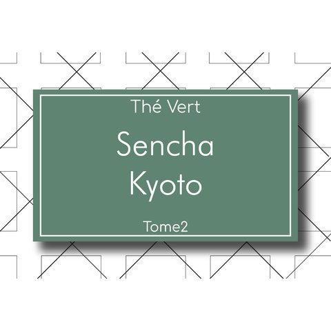 Thé Vert Sencha Kyoto 100g