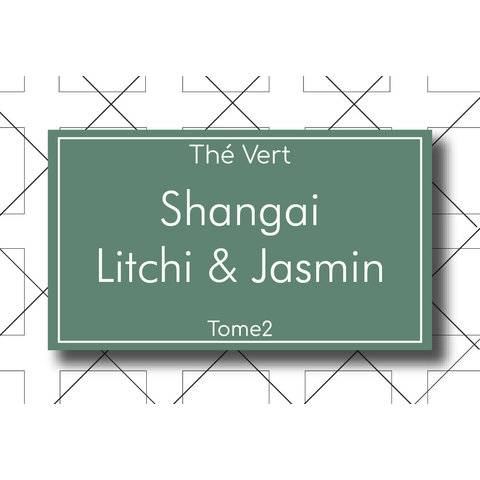 THÉ TOME2 - VERT - Shangai Litchi & Jasmin