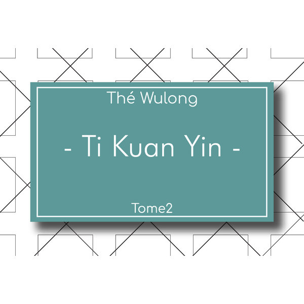 Les Thés Fuji Thé Wulong Ti Kuan Yin 100g