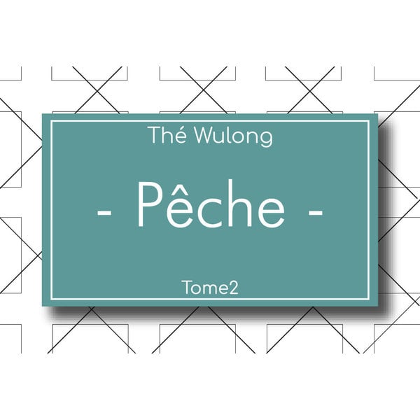 Les Thés Fuji THÉ TOME2 - WULONG - Pêche