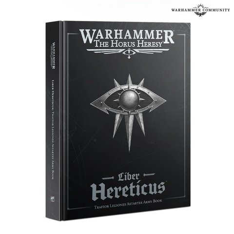 HORUS HERESY - LIBER HERETICUS - Traitor Legiones Astartes