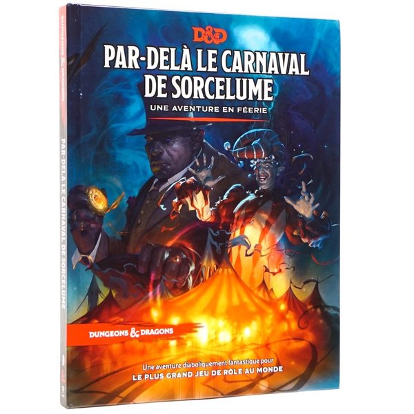 Wizards of the Coast FR - DND RPG PAR-DELA LE CARNAVAL DE SORCELUME (Wild Beyond the Witchlight)