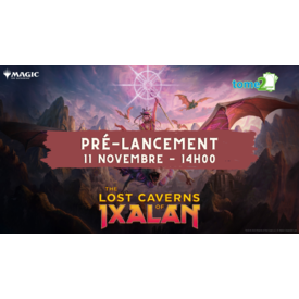 Wizards of the Coast Copy of Magic - Lost Caverns of Ixalan Prerelease - Samedi 11 Nov 10h00
