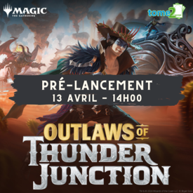 Wizards of the Coast MTG Outlaws of Thunder Junction Prerelease - 13 avril 14h00