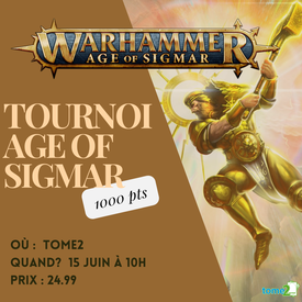 tome2 Tournoi AGE OF SIGMAR - 1000pts