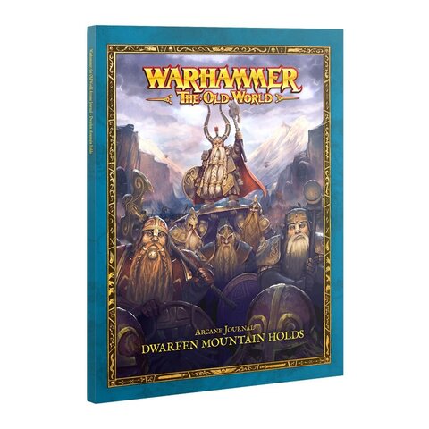 OLD WORLD - ARCANE JOURNAL - Dwarfen Mountain Holds