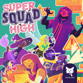 Nerdypup SUPER SQUAD HIGH