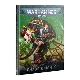 Chaos Knights (21 JUIN) 40K - CODEX - Chaos Knights