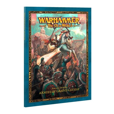 OLD WORLD - ARCANE JOURNAL - Armies of Grand Cathay