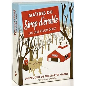 FireStarter Games MAÎTRES DU SIROP D'ÉRABLE (FR)