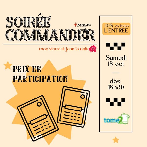 tome2 MTG - COMMANDER - Mon Vieux St-Jean la Nuit - 18 oct - 18h30