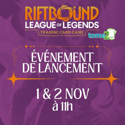 RIFTBOUND - RELEASE EVENT - 1 NOV - 11h