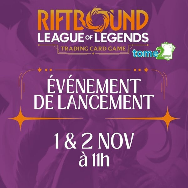 tome2 RIFTBOUND - RELEASE EVENT - 1 NOV - 11h