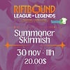 RIFTBOUND - SUMMONER SKIRMISH - 30 nov - 11h