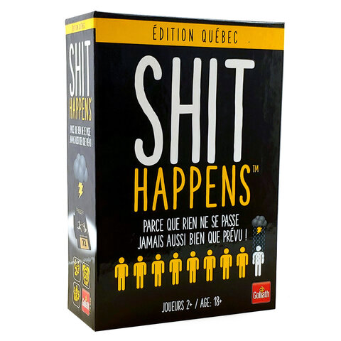 SHIT HAPPENS - Édition Québec