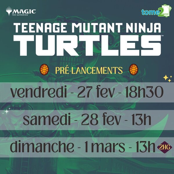 MTG MTG - TEENAGE MUTANT NINJA TURTLES - Prerelease - 27 fev - 18h30