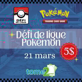 Pokemon POKEMON - DÉFI DE LIGUE - 21 mars - midi