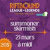 RIFTBOUND - SUMMONER SKIRMISH - 21 mars - à midi