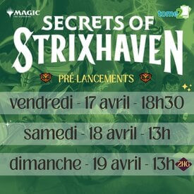 MTG MTG - SECRETS OF STRIXHAVEN - Prerelease - 18 avril - 13h