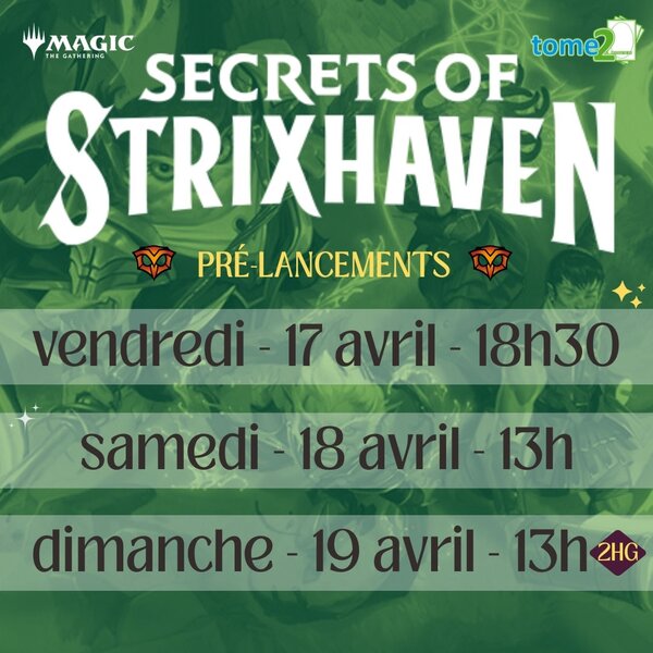 MTG MTG - SECRETS OF STRIXHAVEN - Prerelease - 18 avril - 13h