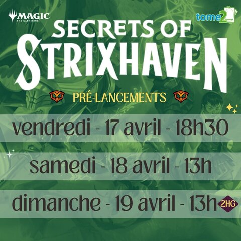 MTG - SECRETS OF STRIXHAVEN - Prerelease - 17 avril - 18h30