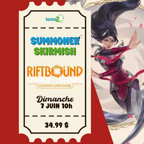 RIFTBOUND - SUMMONER SKIRMISH - 7 juin - 10h