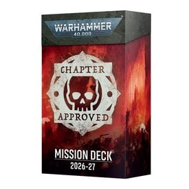 Warhammer 40k 27 JUIN - 40K - CHAPTER APPROVED 2026-27 - Mission Deck