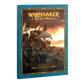 Warhammer The Old World OLD WORLD - ARCANE JOURNAL - Orc & Goblin Tribes
