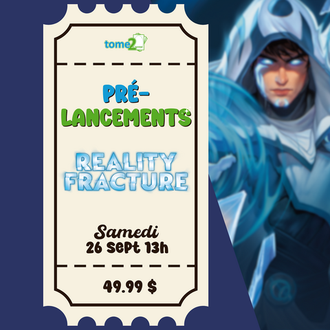 MTG - REALITY FRACTURE - Prerelease - 26 sept - 13h