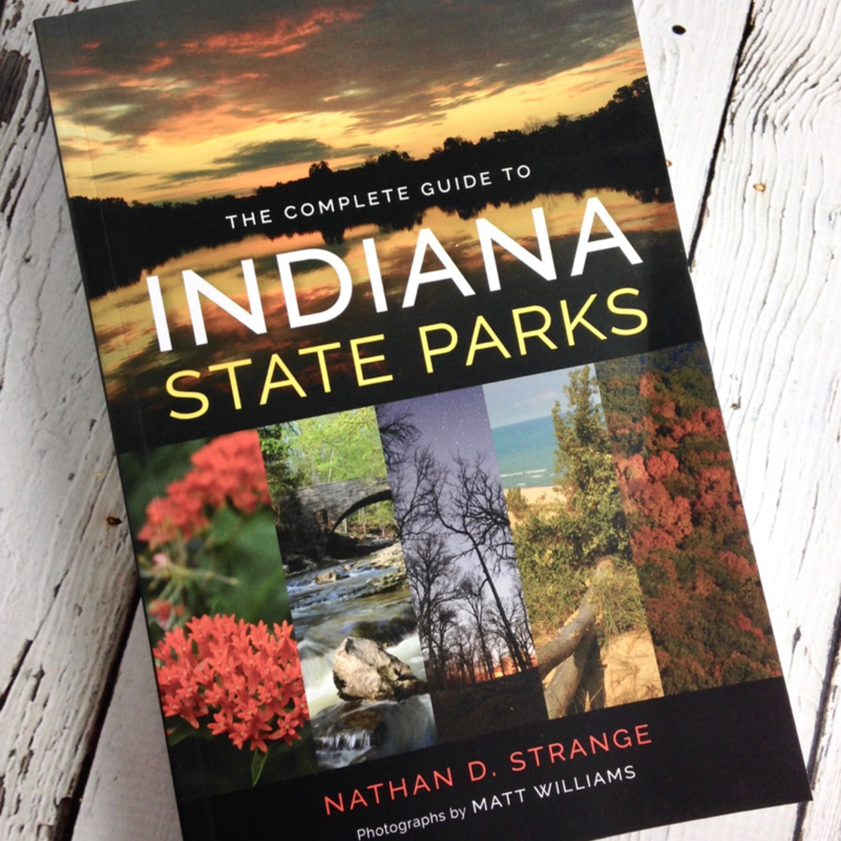 The Complete Guide to Indiana State Parks